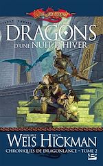 Download this eBook Chroniques de Dragonlance, T2 : Dragons d'une nuit d'hiver