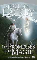 Download this eBook Le Dernier Héraut-Mage, T2 : Les Promesses de la magie