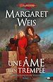 Télécharger le livre :  Les Chroniques de Raistlin, T1 : Une âme bien trempée