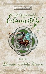 Download this eBook Elminster, T2 : Elminster à Myth Drannor