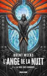 Download this eBook L'Ange de la Nuit, T1 : La Voie des ombres
