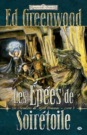 Download the eBook: Les Chevaliers de Myth Drannor, T1 : Les Épées de Soirétoile
