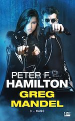 Télécharger le livre :  Greg Mandel, T3 : Nano