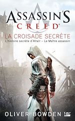 Télécharger le livre :  Assassin's Creed : Assassin's Creed : La Croisade secrète