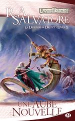 Download this eBook La Légende de Drizzt, T10 : Une Aube nouvelle