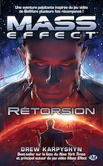 Télécharger le livre :  Mass Effect, T3 : Rétorsion