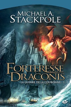 Télécharger le livre :  La Guerre de la Couronne, T1 : Forteresse Draconis
