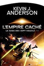 Télécharger le livre :  La Saga des Sept Soleils, T1 : L'Empire caché