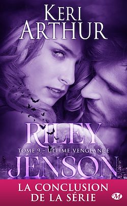 Télécharger le livre :  Riley Jenson, T9 : Ultime vengeance
