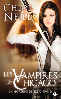 Télécharger le livre :  Les Vampires de Chicago, T6 : Morsure de sang froid