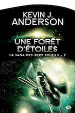 Télécharger le livre :  La Saga des Sept Soleils, T2 : Une forêt d'étoiles