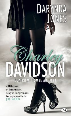 Télécharger le livre :  Charley Davidson, T4 : Quatrième tombe au fond