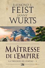Download this eBook La Trilogie de l'Empire, T3 : Maîtresse de l'Empire