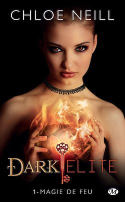 Télécharger le livre :  Dark Elite, T1 : Magie de feu