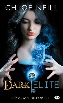 Télécharger le livre :  Dark Elite, T2 : Marque de l'ombre