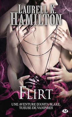 Télécharger le livre :  Anita Blake, T18 : Flirt