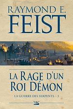 Download this eBook La Guerre des Serpents, T3 : La Rage d'un roi démon