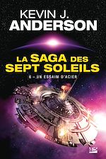 Télécharger le livre :  La Saga des Sept Soleils, T6 : Un essaim d'acier