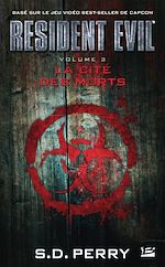 Download this eBook Resident Evil, T3 : La Cité des morts
