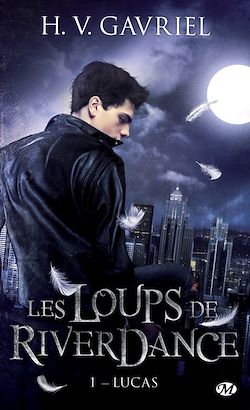 Télécharger le livre :  Les Loups de Riverdance, T1 : Lucas