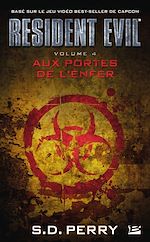 Download this eBook Resident Evil, T4 : Aux portes de l'enfer