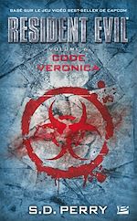 Download this eBook Resident Evil, T6 : Code Veronica