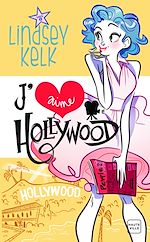 Télécharger le livre :  J'aime Hollywood