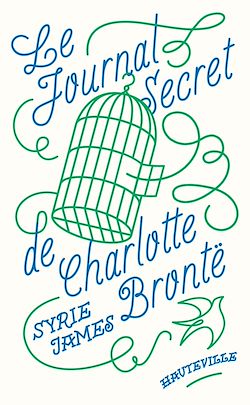 Télécharger le livre :  Le Journal secret de Charlotte Brontë
