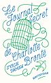 Télécharger le livre :  Le Journal secret de Charlotte Brontë