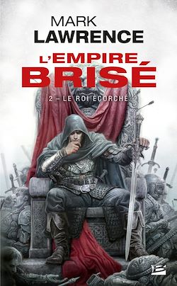 Télécharger le livre :  L'Empire brisé, T2 : Le Roi écorché