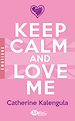 Télécharger le livre :  Keep Calm and Love Me