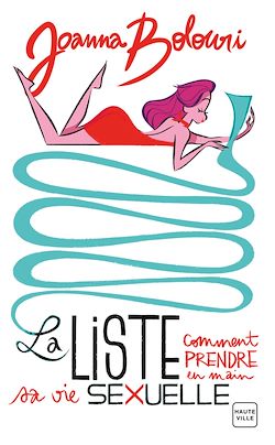 Télécharger le livre :  La Liste, T1 : La Liste : comment prendre en main sa vie sexuelle