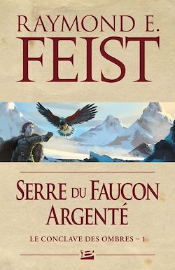 Télécharger le livre :  Le Conclave des Ombres, T1 : Serre du Faucon argenté