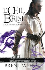 Download this eBook Le Porteur de lumière, T3 : L'OEil Brisé