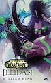 Télécharger le livre :  World of Warcraft, T1 : Illidan