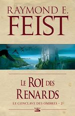 Télécharger le livre :  Le Conclave des Ombres, T2 : Le Roi des renards