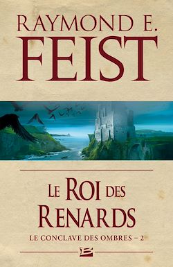 Télécharger le livre :  Le Conclave des Ombres, T2 : Le Roi des renards