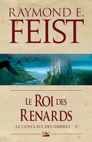Téléchargez le livre :  Le Conclave des Ombres, T2 : Le Roi des renards