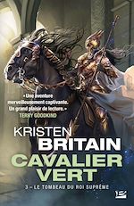 Download this eBook Cavalier Vert, T3 : Le Tombeau du roi suprême