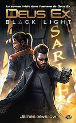 Download this eBook Deus Ex, T1 : Black Light