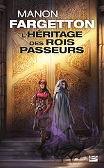 Download this eBook L'Héritage des Rois-Passeurs