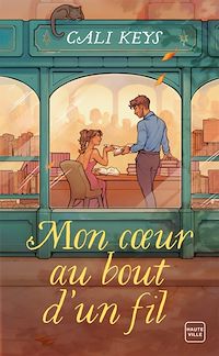 Téléchargez le livre :  Mon coeur au bout d'un fil