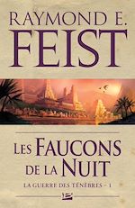 Download this eBook La Guerre des ténèbres, T1 : Les Faucons de la Nuit