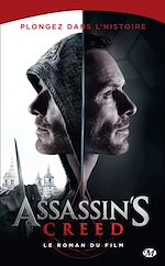 Download this eBook Assassin's Creed : Assassin's creed : Le roman du film
