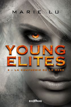 Télécharger le livre :  Young Elites, T2 : La Confrérie de la Rose