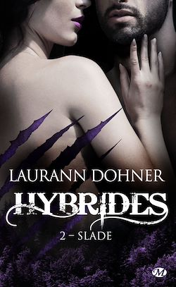 Télécharger le livre :  Hybrides, T2 : Slade