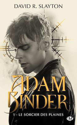 Télécharger le livre :  Adam Binder, T1 : Le Sorcier des plaines
