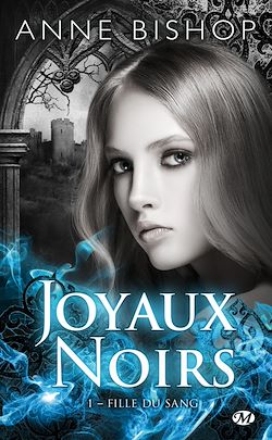 Télécharger le livre :  Joyaux Noirs, T1 : Fille du sang