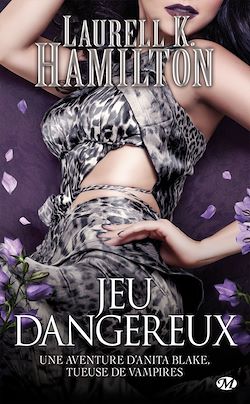 Télécharger le livre :  Anita Blake, T27 : Jeu dangereux