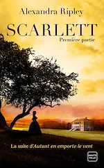 Télécharger le livre :  Scarlett - Première partie